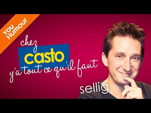 SELLIG - Chez Casto y'a tout ce qu'il faut !