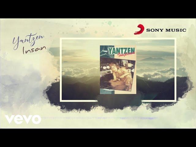 Yantzen - Insan (Official Lyric Video)