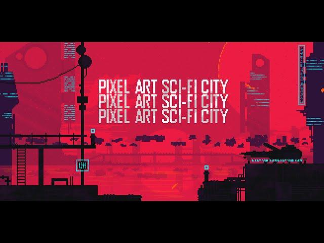 Pixel Art Timelapse #17  - SCI-FI CITY