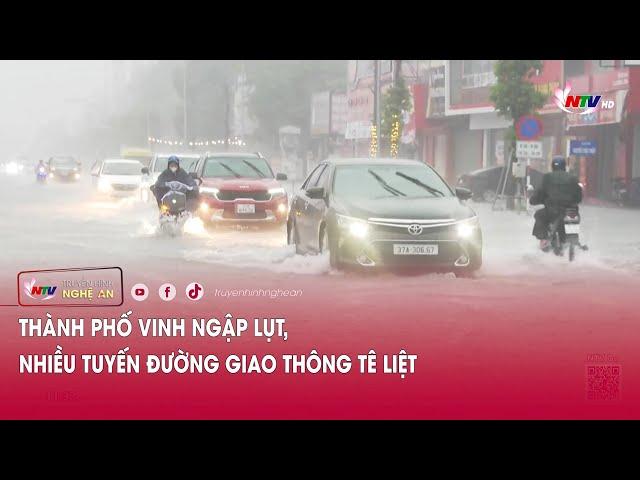 Thành phố Vinh ngập lụt, nhiều tuyến đường giao thông tê liệt