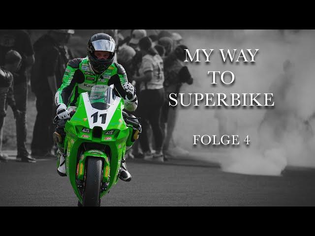 MY WAY TO SUPERBIKE - Folge 4 - Ein weiter Weg an die Spitze