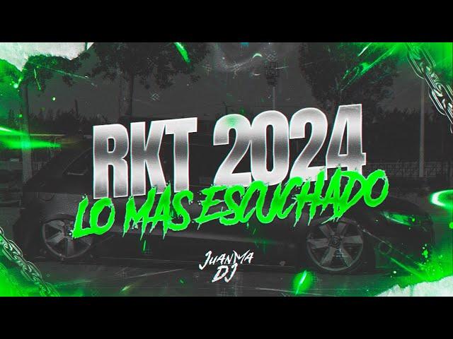 RKT 2024 LO MAS ESCUCHADO | JULIO 2024 | JuanmaDj