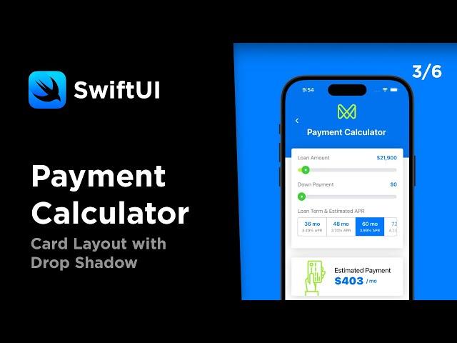 SwiftUI Card Layout - Payment Calculator Tutorial 3/6