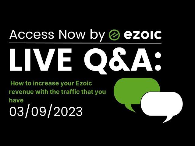 How to increase your Ezoic revenue with the traffic that you have