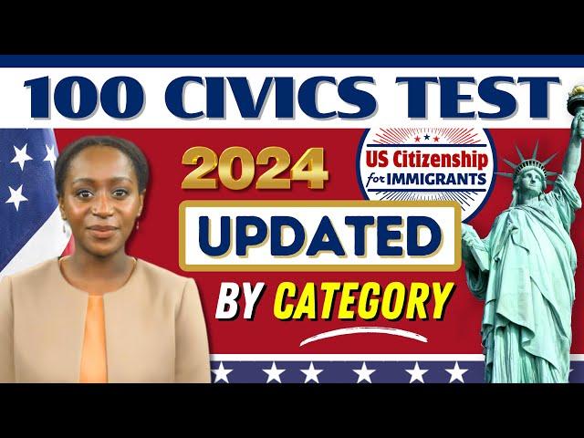 Updated! Official 100 Civics Questions and Answers (By Category) for US Citizenship Interview 2024