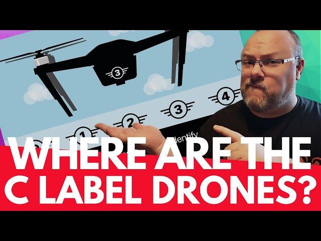 Where Are The C Label Drones? UK Drone Rules - Geeksvana