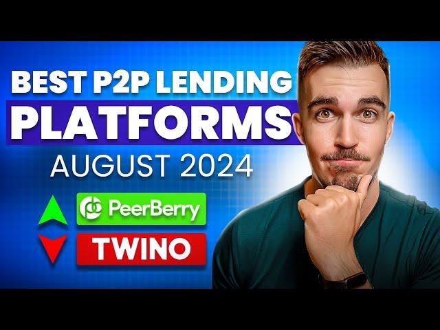 Best Performing P2P Lending Platforms In August 2024