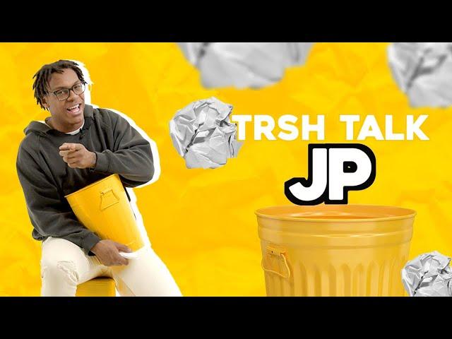 JP Talks Baddest Bitties, Playing The Gay Best Friend & More! | TRSH Talk Interview