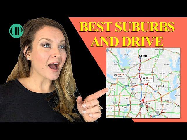 Best Dallas Suburbs and Traffic