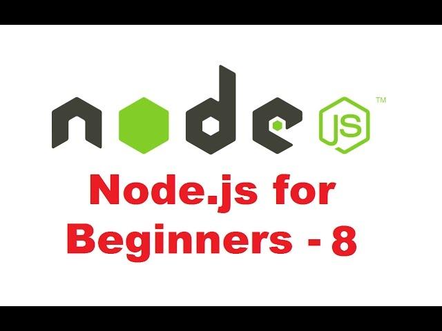 Node.js Tutorial for Beginners 8 - Reading and Writing Files using fs module