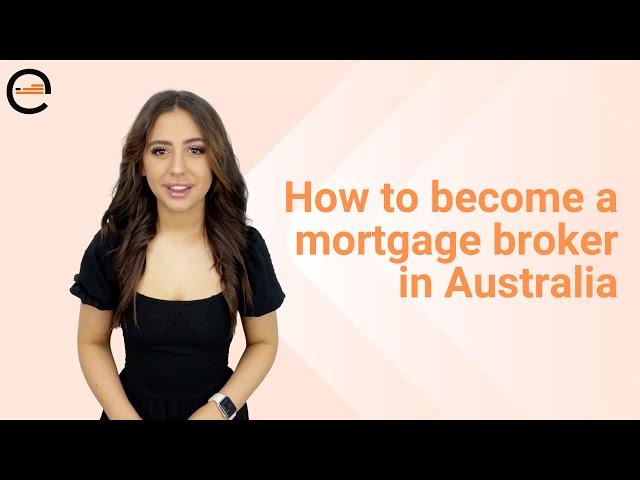 How to become a mortgage broker in Australia