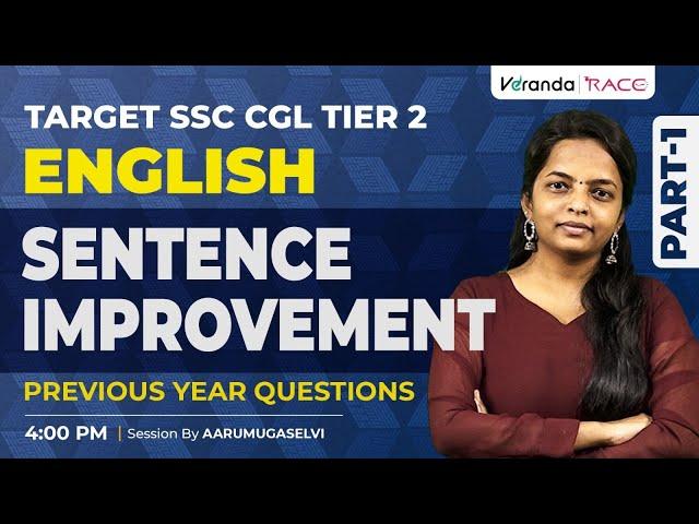 TARGET SSC CGL TIER 2 | ENGLISH | SENTENCE IMPROVEMENT | PART - 1 | PYQ | BY AARUMUGA SELVI