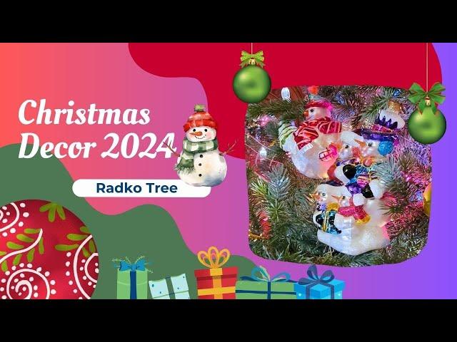 Christmas Decor 2024 || The Radko Tree ||