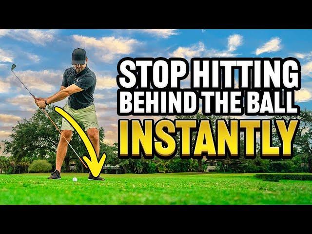 How To Stop Hitting Behind The Ball IMMEDIATELY