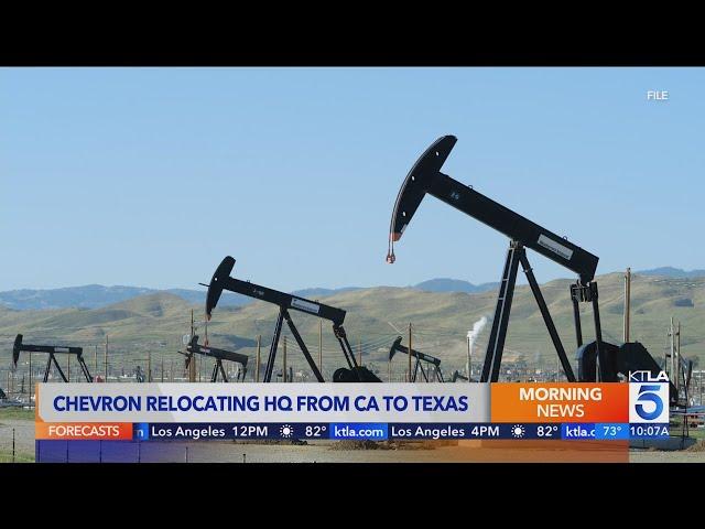 Chevron leaving California for Texas