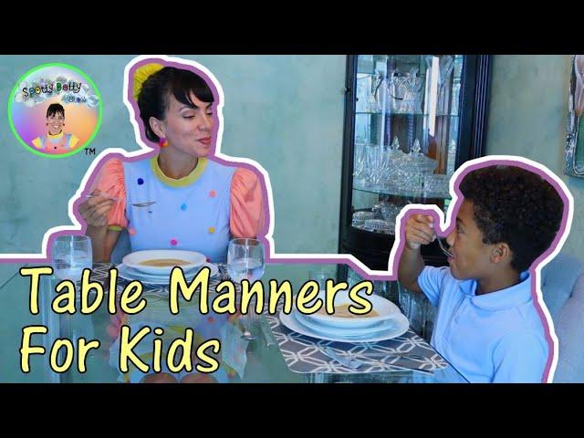 Table Manners For Kids 101