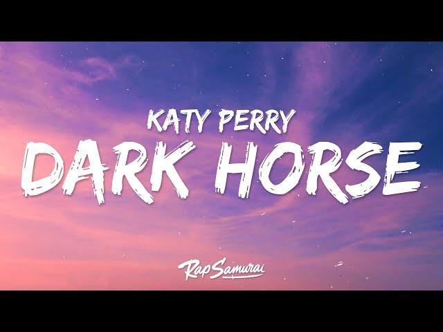 Katy Perry - Dark Horse (Lyrics) ft. Juicy J