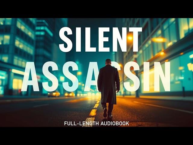 Silent Assassin | Full-Length Audiobook