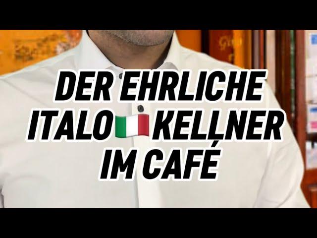 Der Italo Kellner im Café