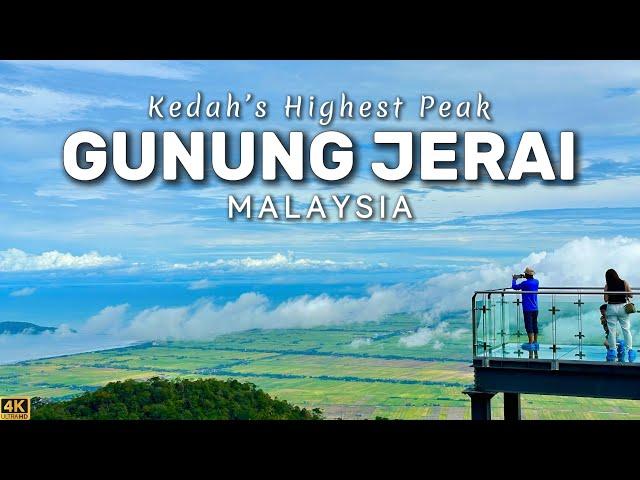 Gunung Jerai - The Highest Peak in Kedah Malaysia