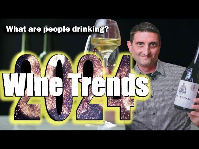 Wine Trends you didn't expect for 2024!