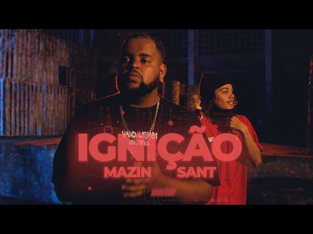 Mazin ft Sant - Ignição | IssoQueÉSomDeRap | (Prod. Velho Beats)