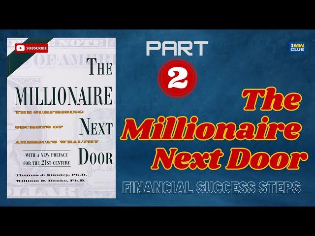 The Millionaire Next Door | From Saver to Millionaire | The Millionaire Mindset