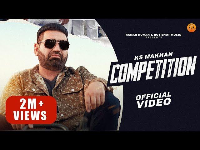 COMPETITION (Official Video) - Ks Makhan |Laddi Gill |Punjabi Song 2023 |