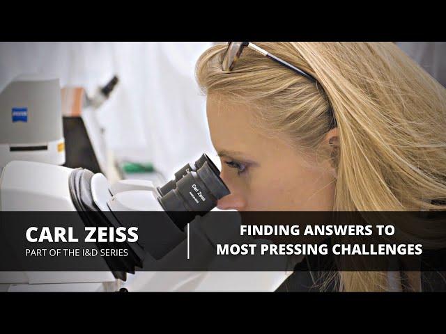 Carl Zeiss - A True Leader for Scientific Innovation and Discovery.