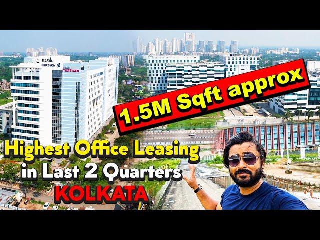 Which Companies Took 1.5 Million Sqft of Office Space Leased in First 2 Quarters in Kolkata | Ep 344