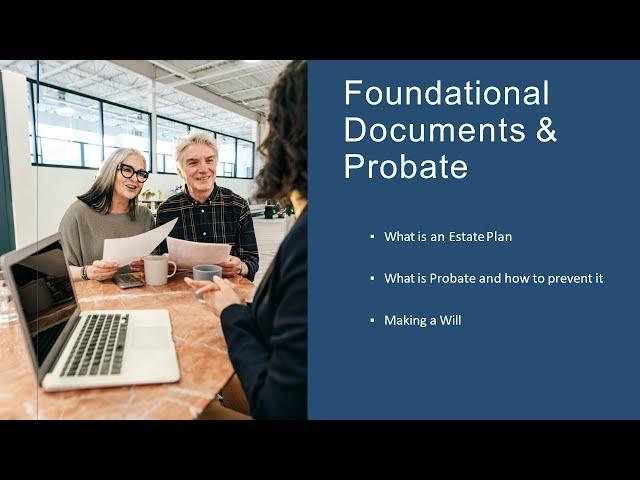 Surprenant, Beneski & Nunes P.C. Webinar - Foundational Documents & Probate
