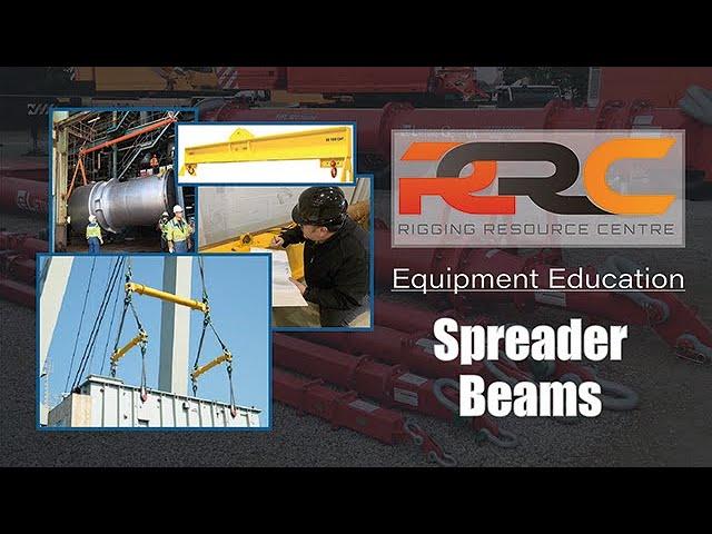 RRC Equipment Education - Spreader Beams