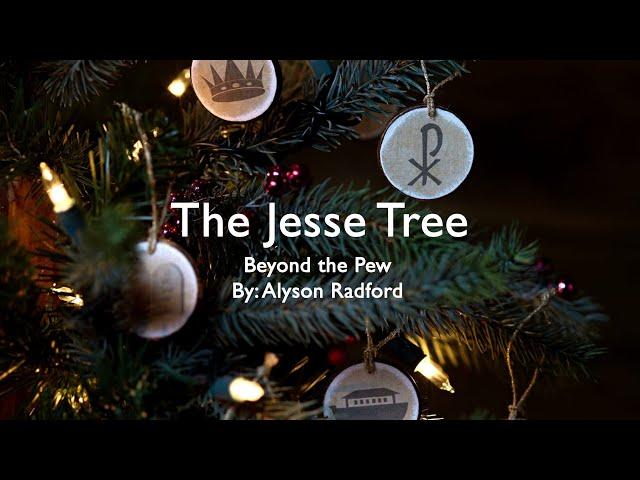 The Jesse Tree