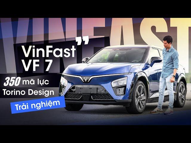 Trải nghiệm nhanh VinFast VF 7: Thiết kế đẹp nhất nhà, quá mạnh và cảm xúc với 350 HP