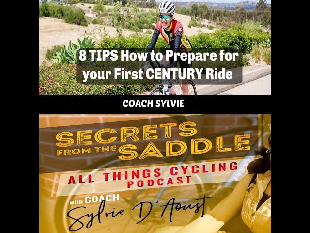 194. 8 TIPS How to Prepare for your First Century Ride | Coach Sylvie