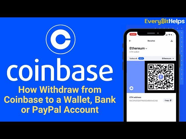 How to Sell & Withdraw from Coinbase to a Bank, PayPal Account & Crypto Wallet (2024)