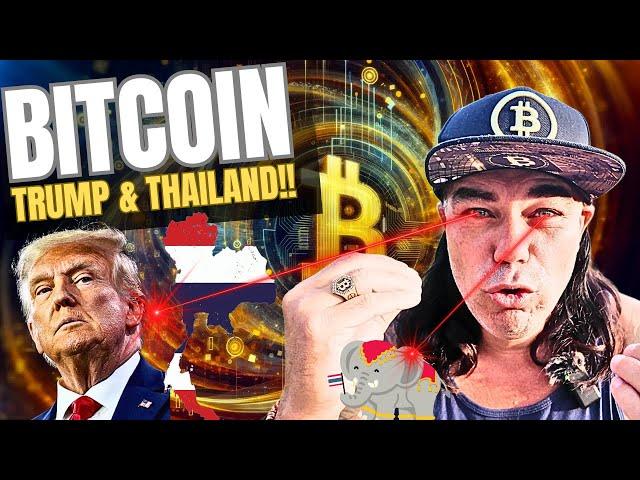 WHAT DO BITCOIN, TRUMP AND THAILAND HAVE IN COMMON?