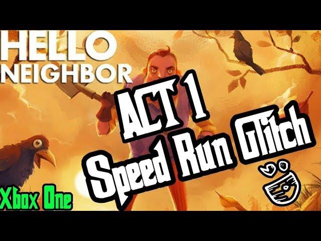 Hello Neighbor - Act 1 Speedrun Walkthrough (Xbox One)