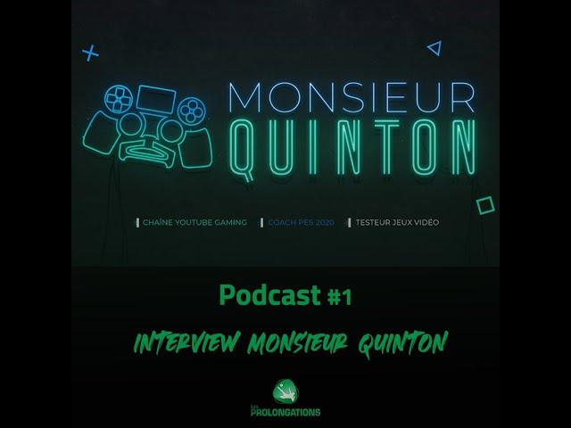 Podcast #1 : Interview Monsieur Quinton