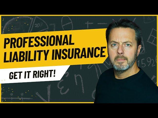 Professional Liability Insurance | How to Get It Right