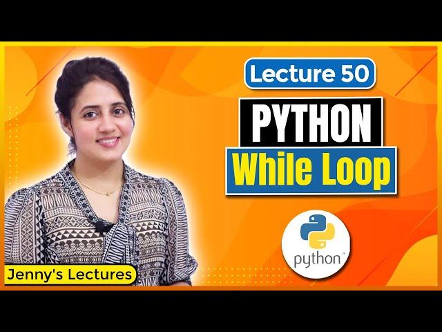 While Loop in Python | Python Tutorials for Beginners #lec50