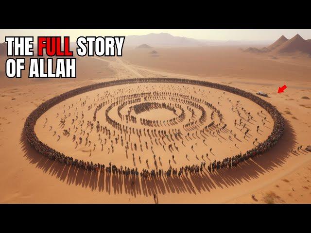 The Full Story of Allah Explained