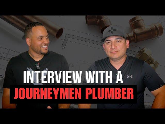 INTERVIEW WITH A JOURNEYMEN PLUMBER | THE WORLD OF PLUMBING