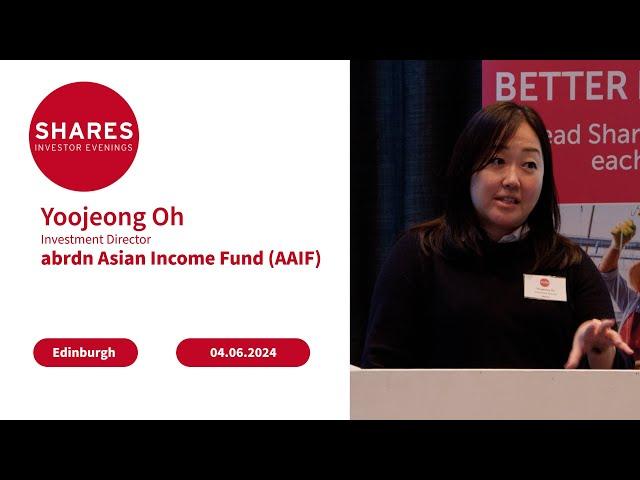 abrdn Asian Income Fund (AAIF) - Yoojeong Oh, Investment Director