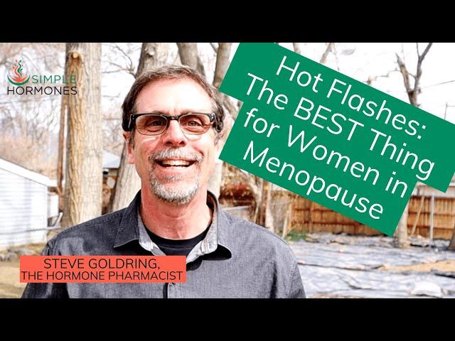 What Causes Hot Flashes (And Why They’re Good for Women in Menopause)