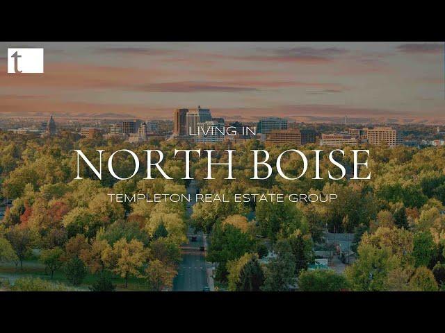 Living in North Boise | Historic Charm and Scenic Beauty! | Real Estate Insights