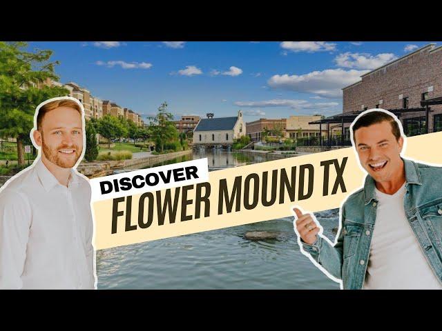 Flower Mound Texas- The BEST video with all you need to know about moving to Flower Mound, Texas