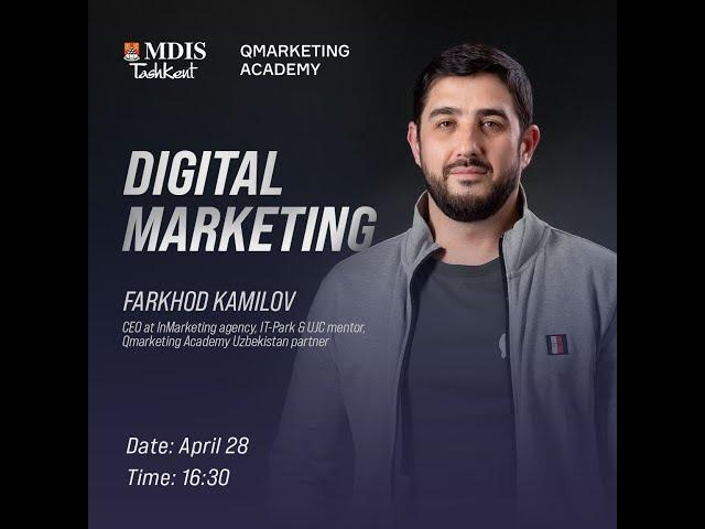 Professional Talk with Mr Farkhod Kamilov. Topic : Digital Marketing