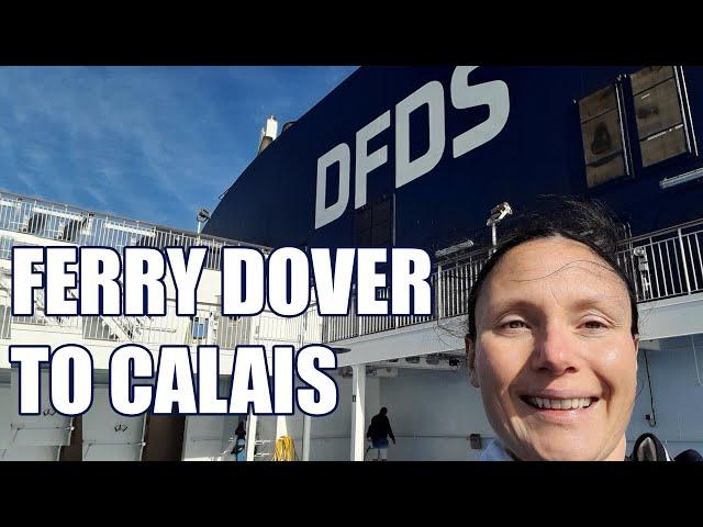 Review DFDS Ferry from Dover to Calais