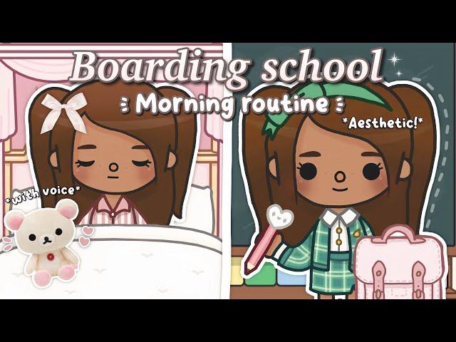 Aesthetic morning routine as a boarding school student  *WITH VOICE* II Toca boca roleplay